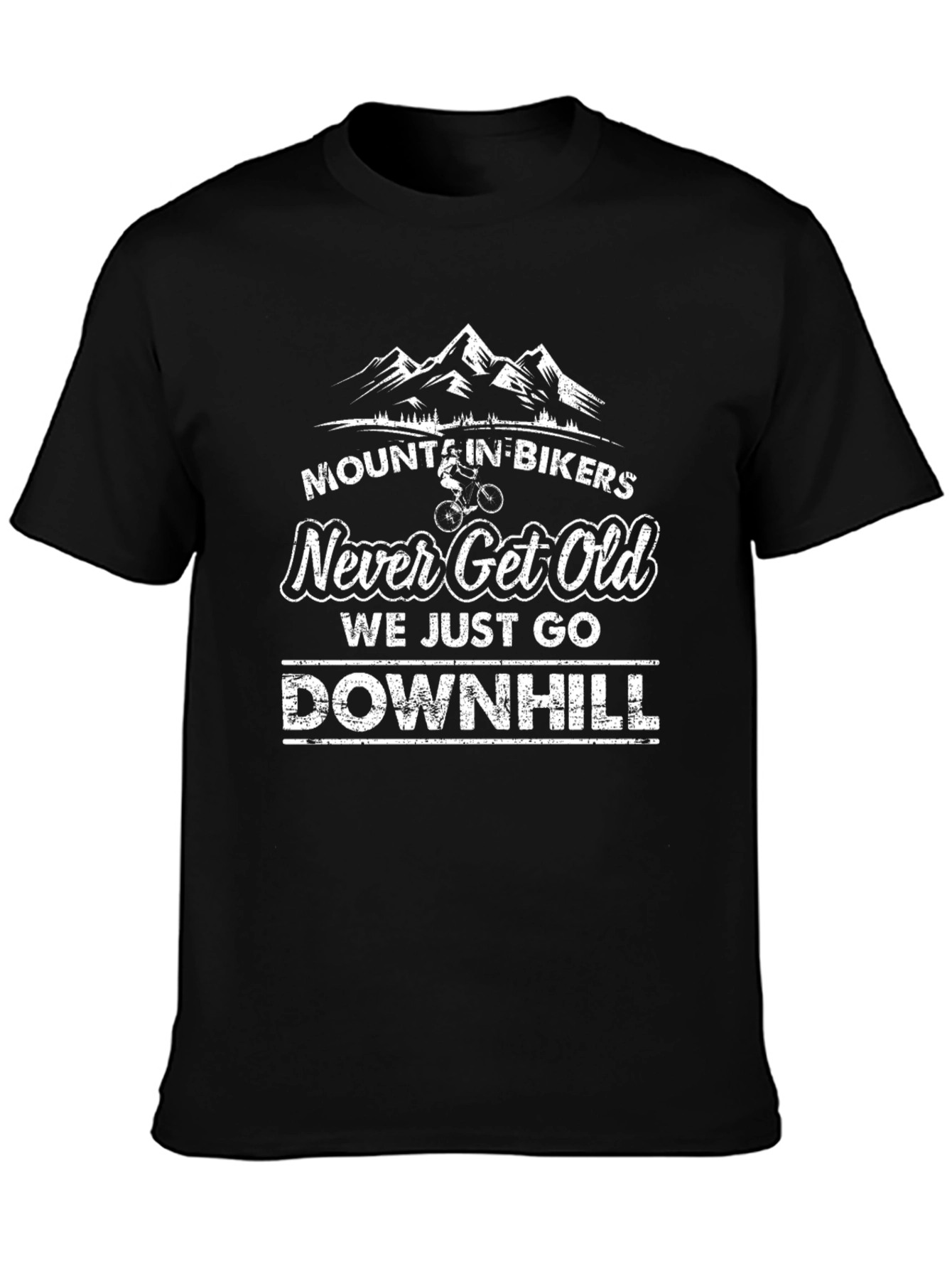 Mountain Biker Never Get Old T-Shirt
