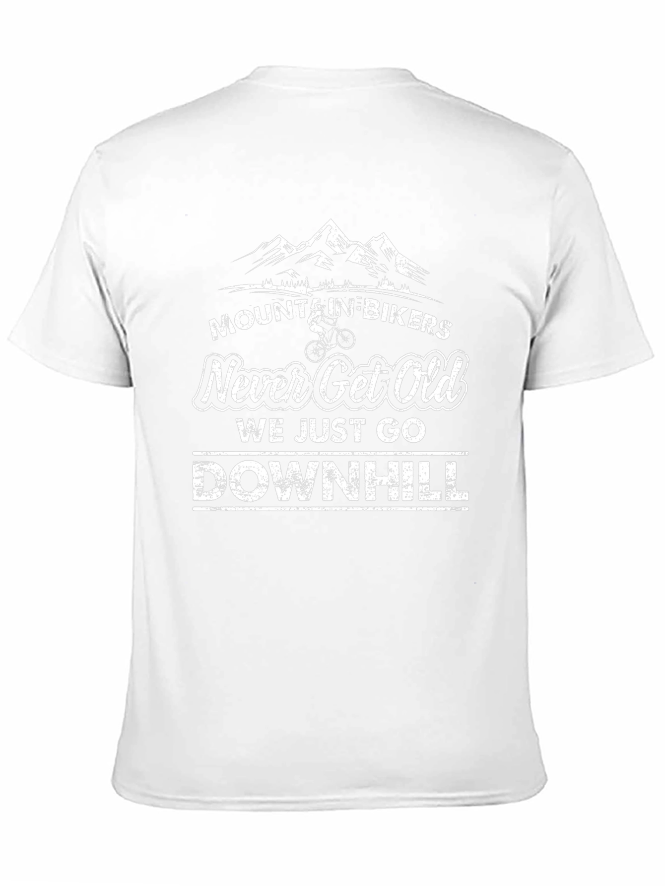 Mountain Biker Never Get Old T-Shirt