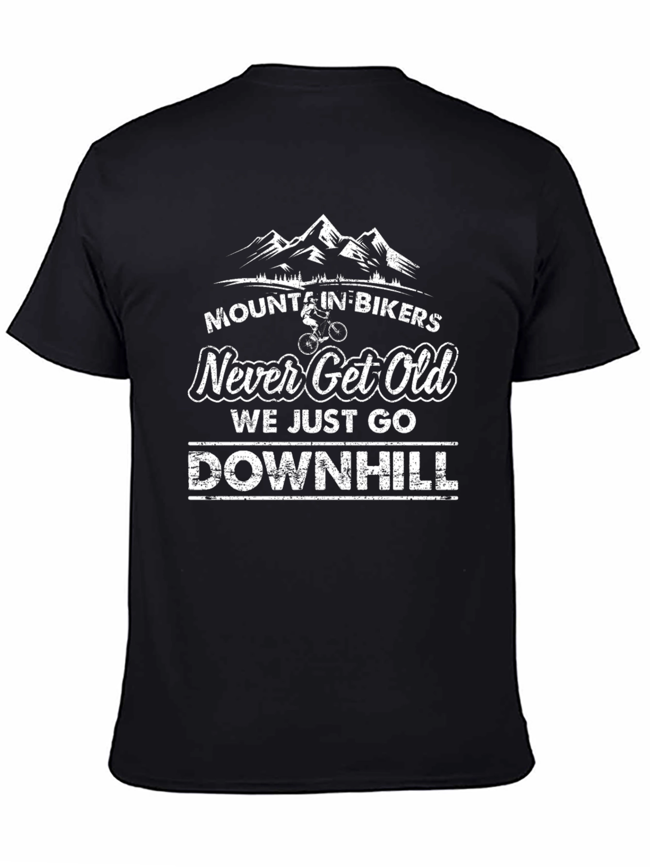 Mountain Biker Never Get Old T-Shirt