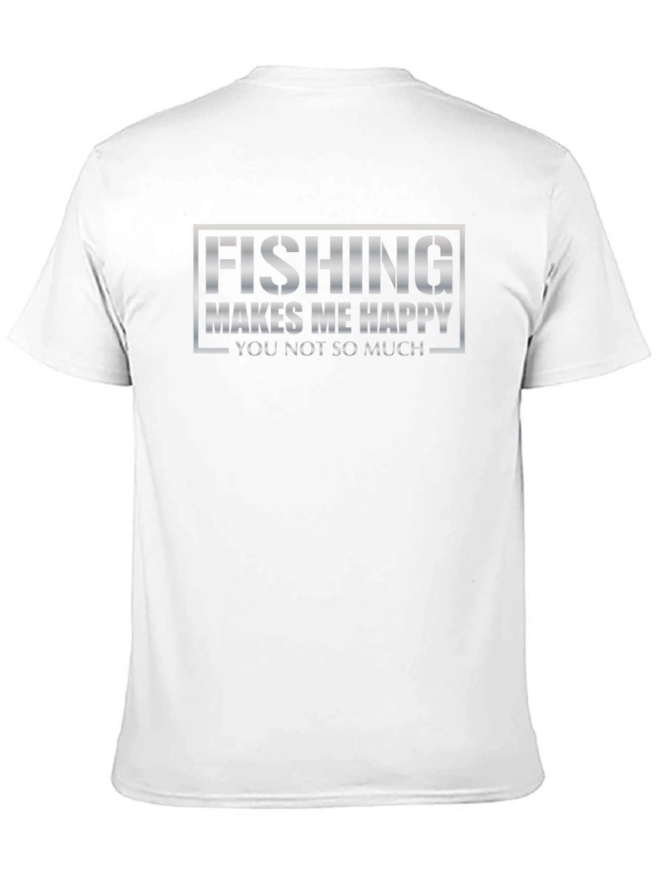 Fishing Makes Me Happy T-Shirt