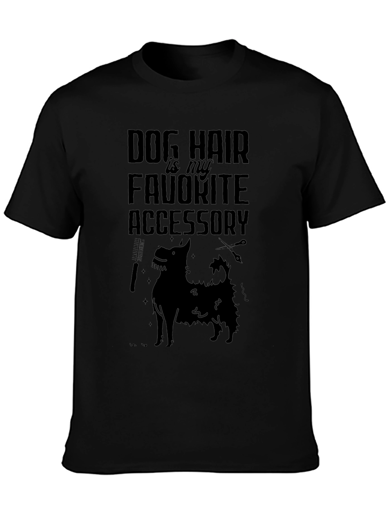 Dog Hair Favorite Accessory Black T-Shirt