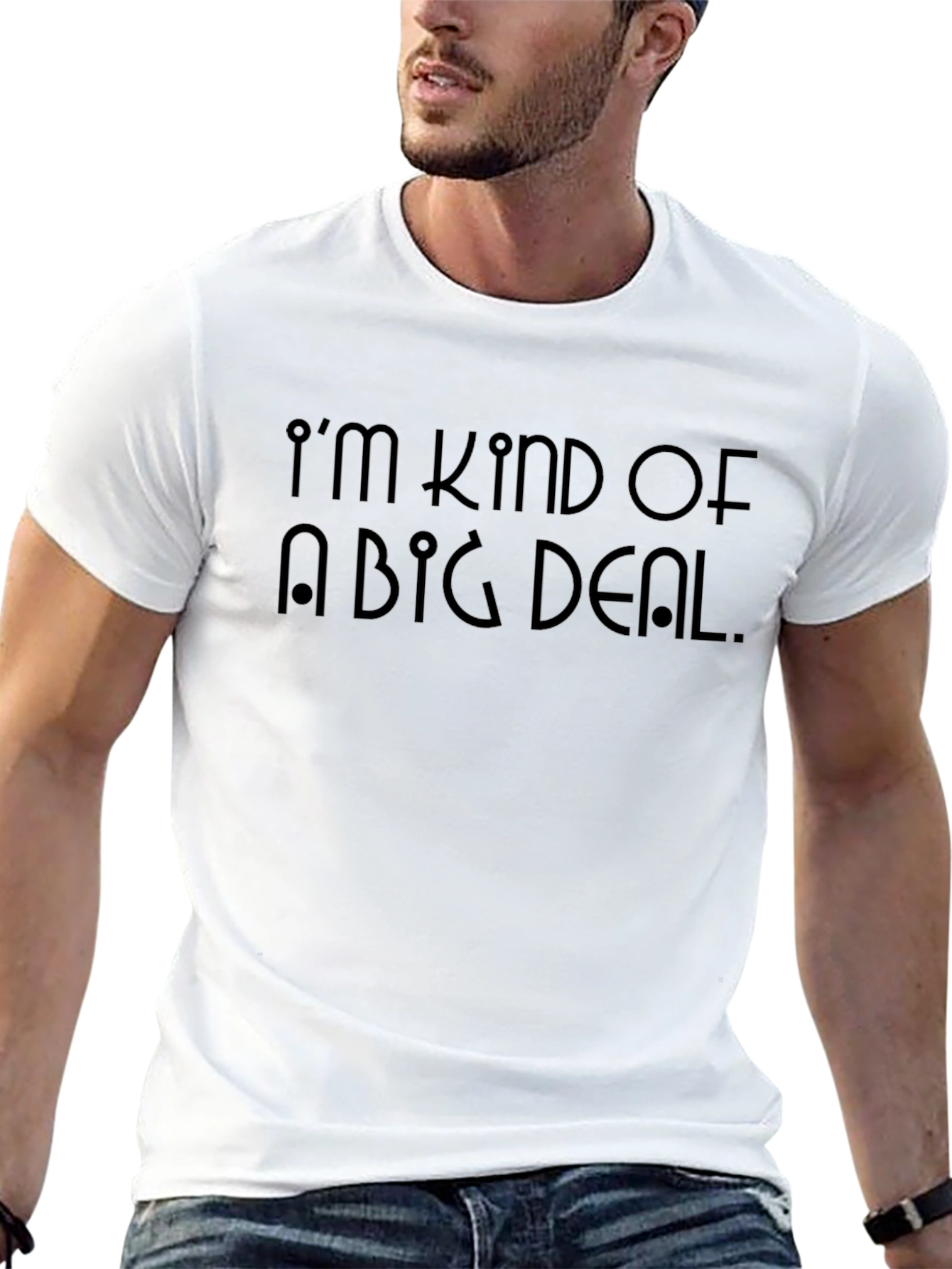 Im Kind of a Big Deal Mens Black T-Shirt