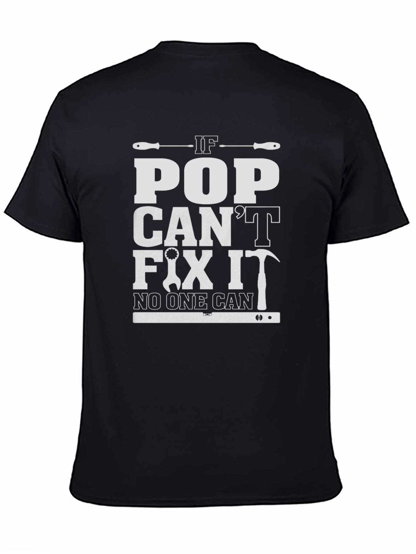 If Pop Cant Fix It Mens T-Shirt