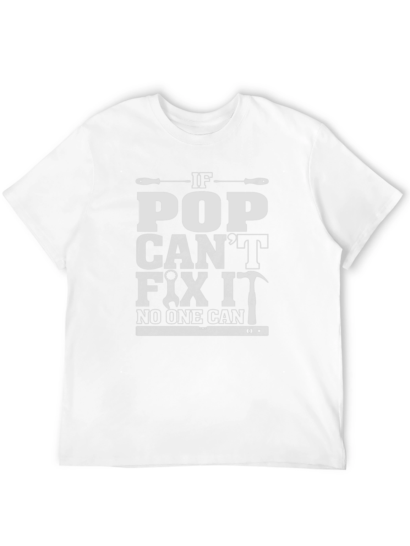 If Pop Cant Fix It Mens T-Shirt