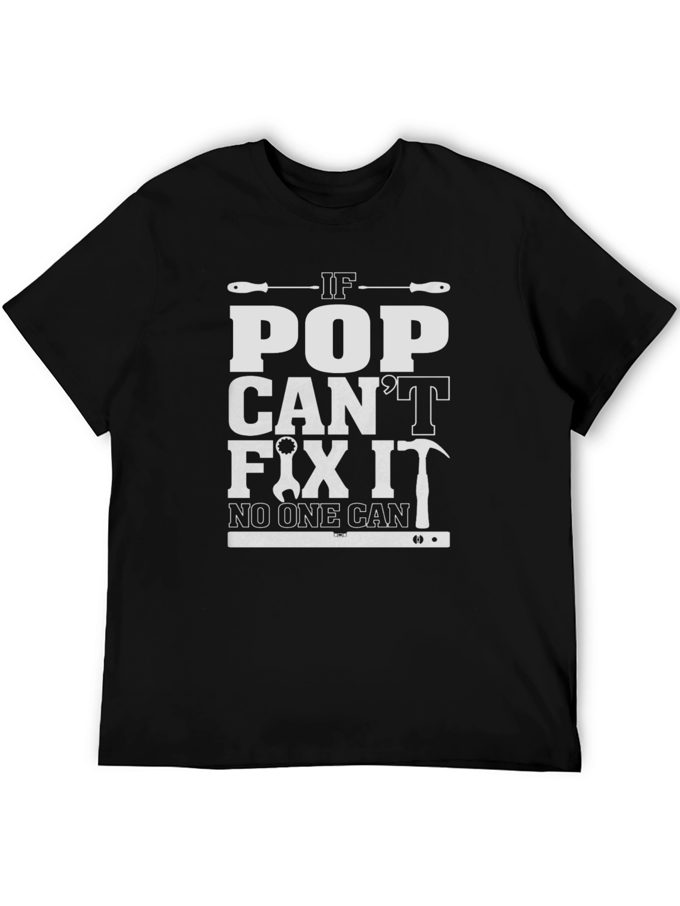 If Pop Cant Fix It Mens T-Shirt