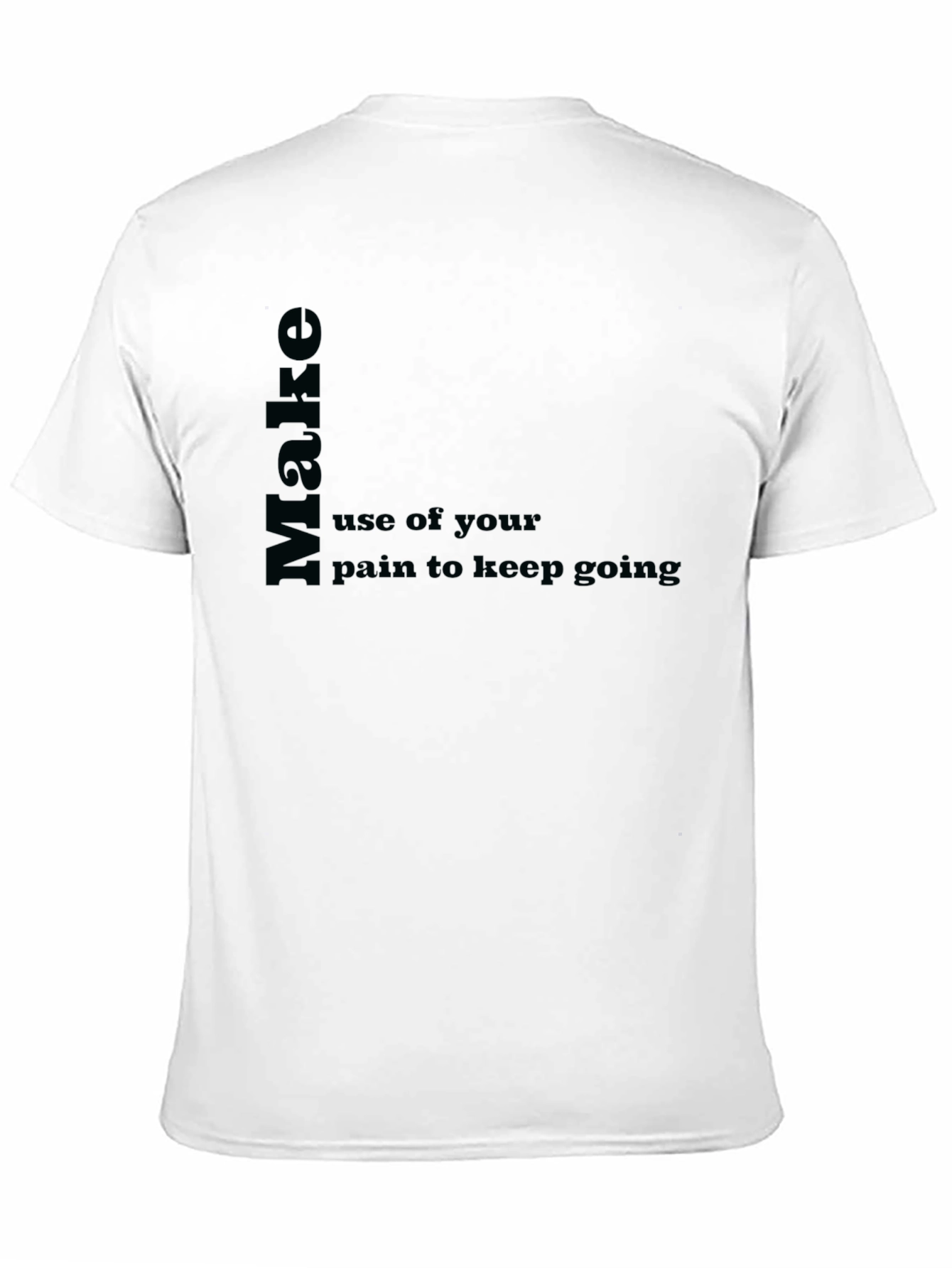 Motivational Make Black T-Shirt