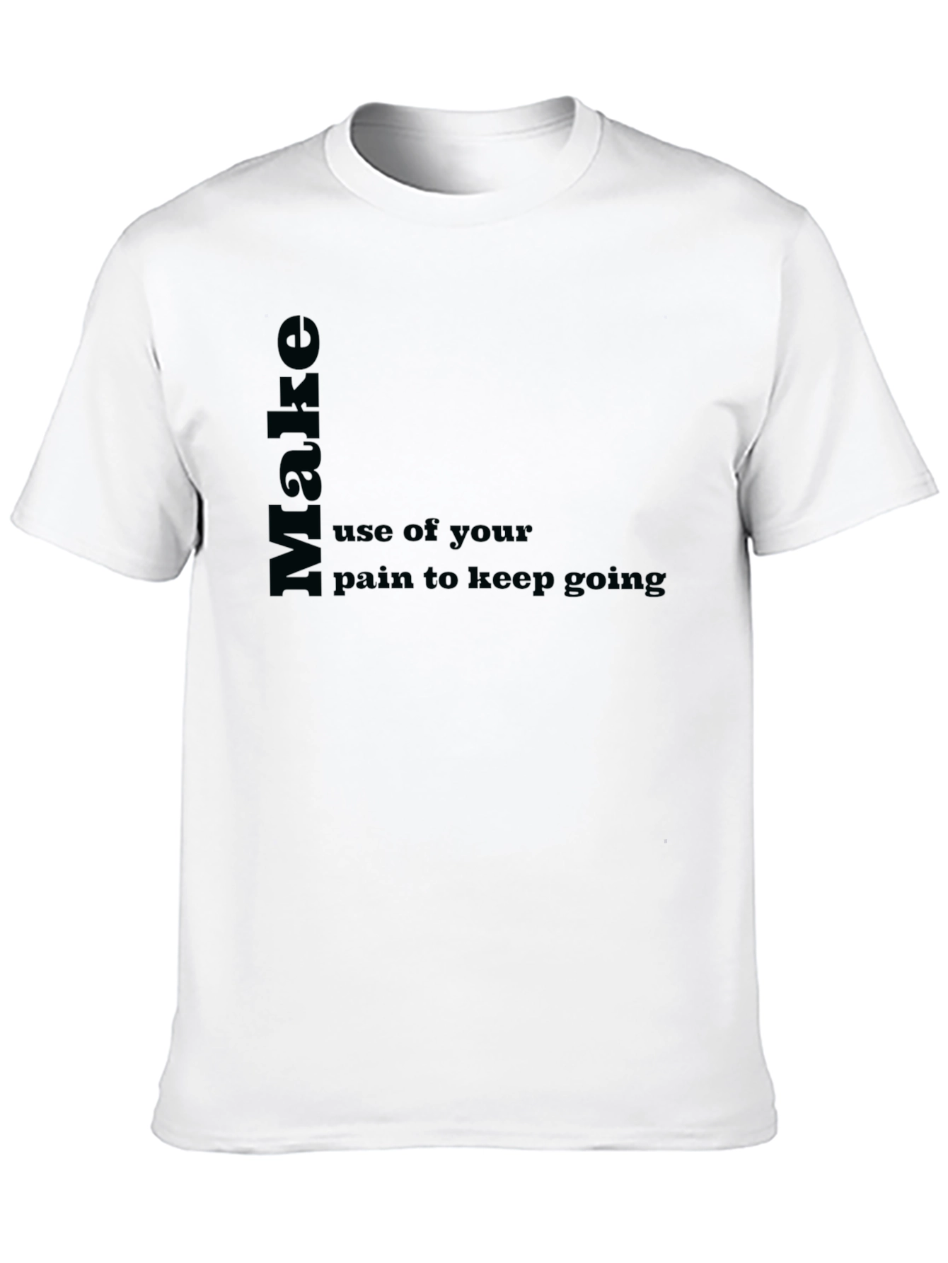 Motivational Make Black T-Shirt