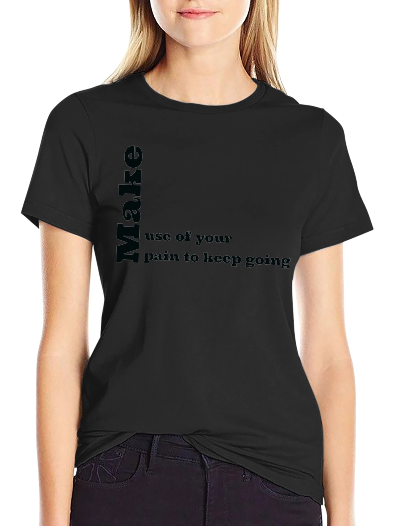Motivational Make Black T-Shirt
