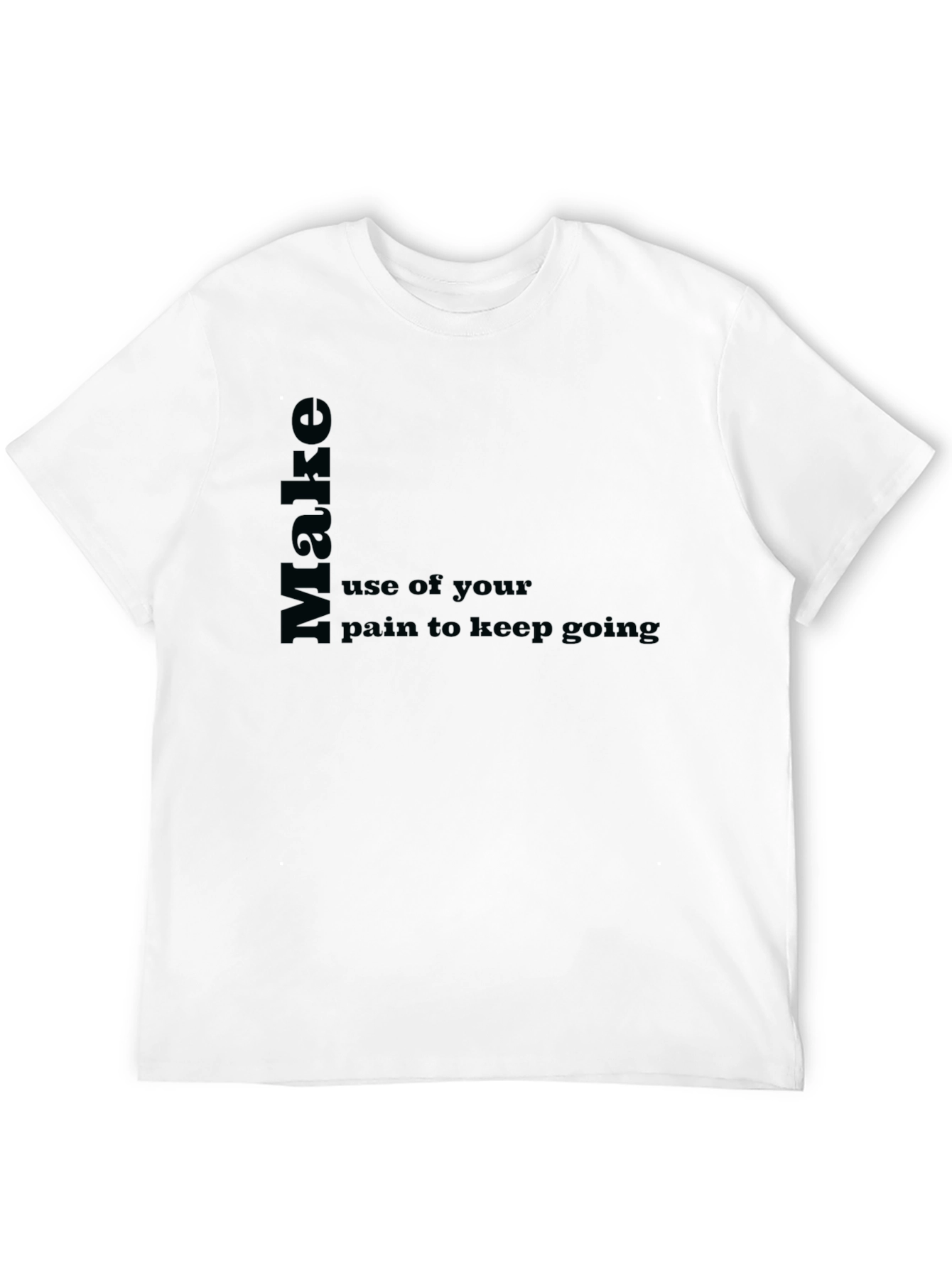 Motivational Make Black T-Shirt