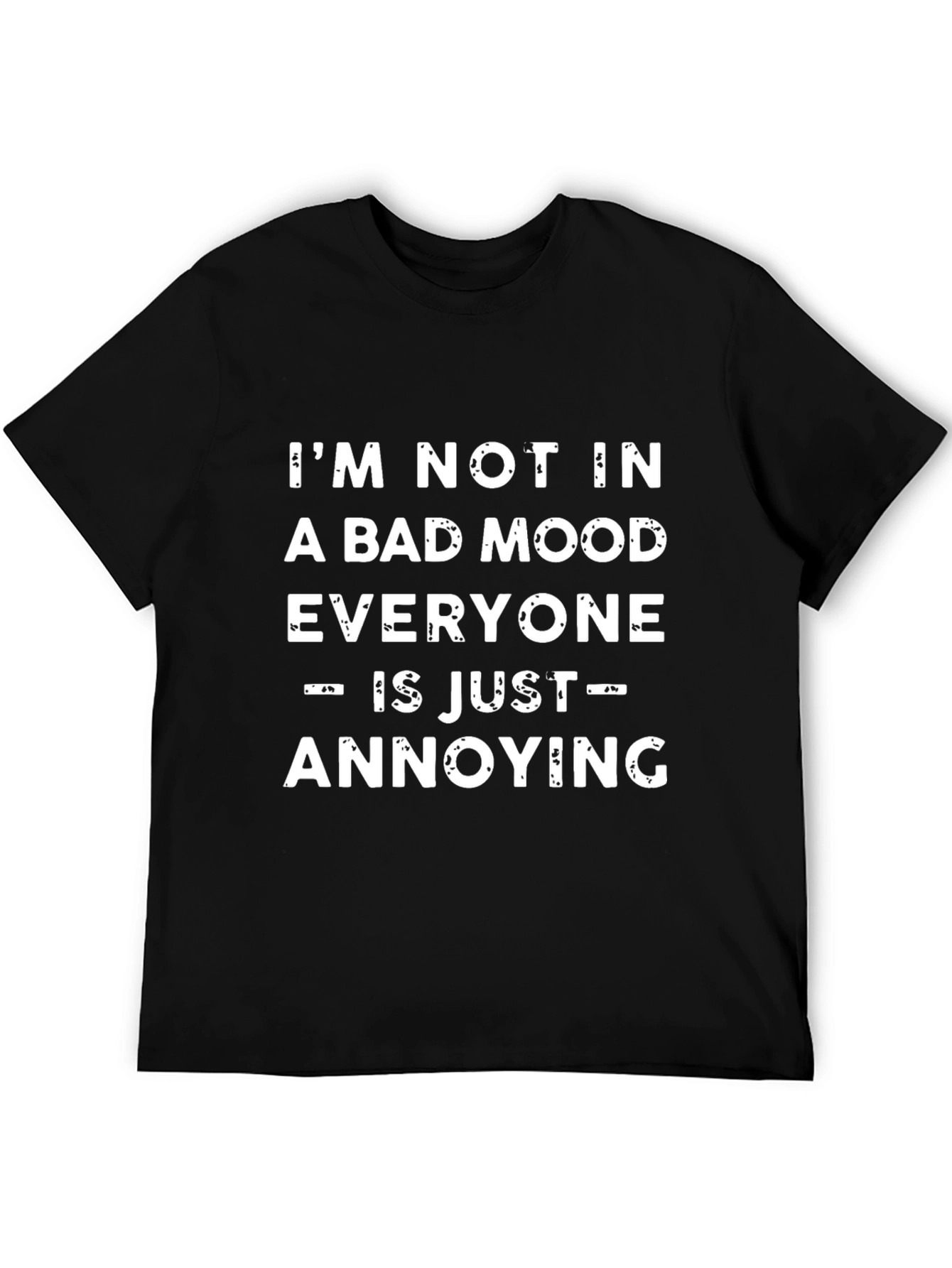 Funny Annoying People T-Shirt