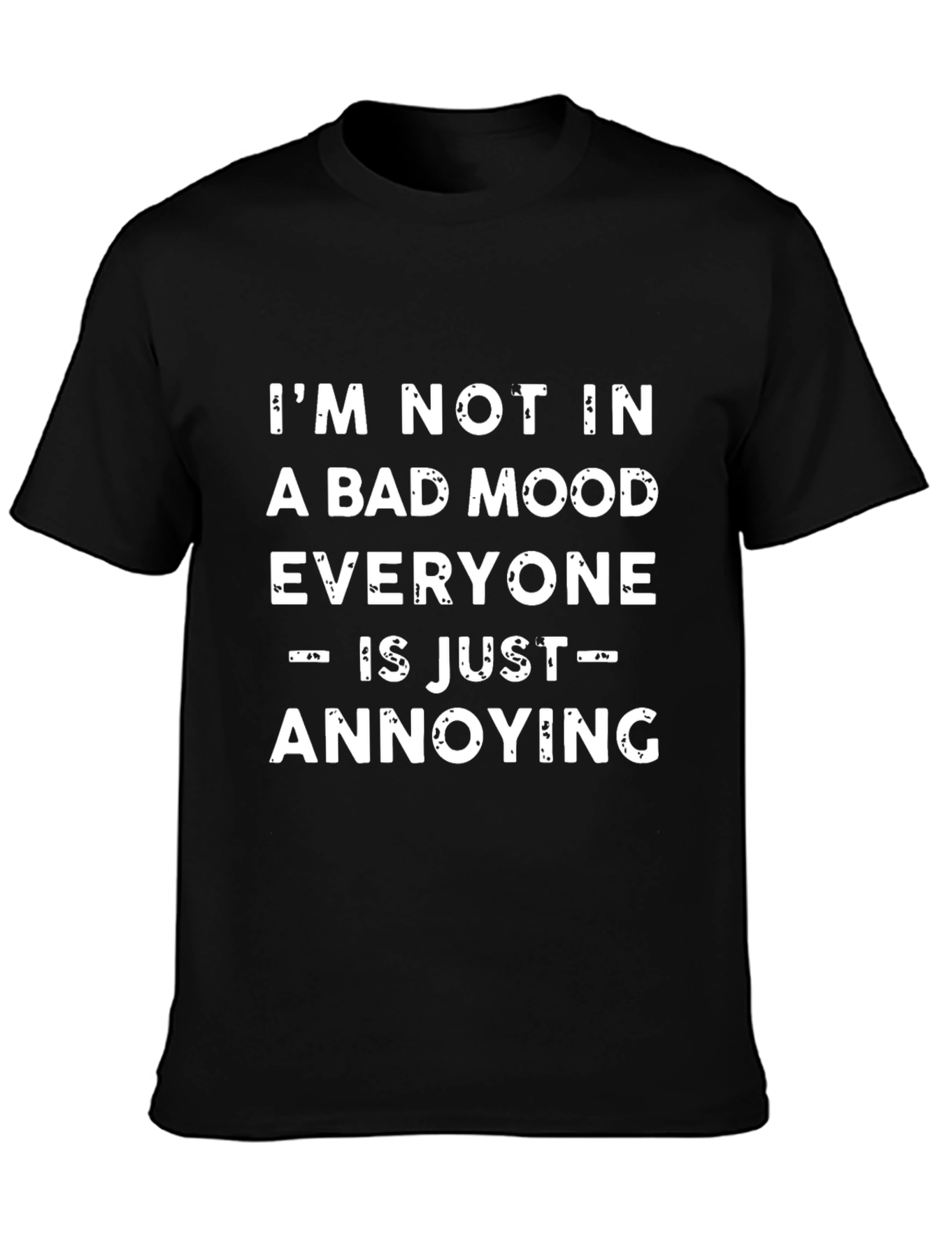 Funny Annoying People T-Shirt