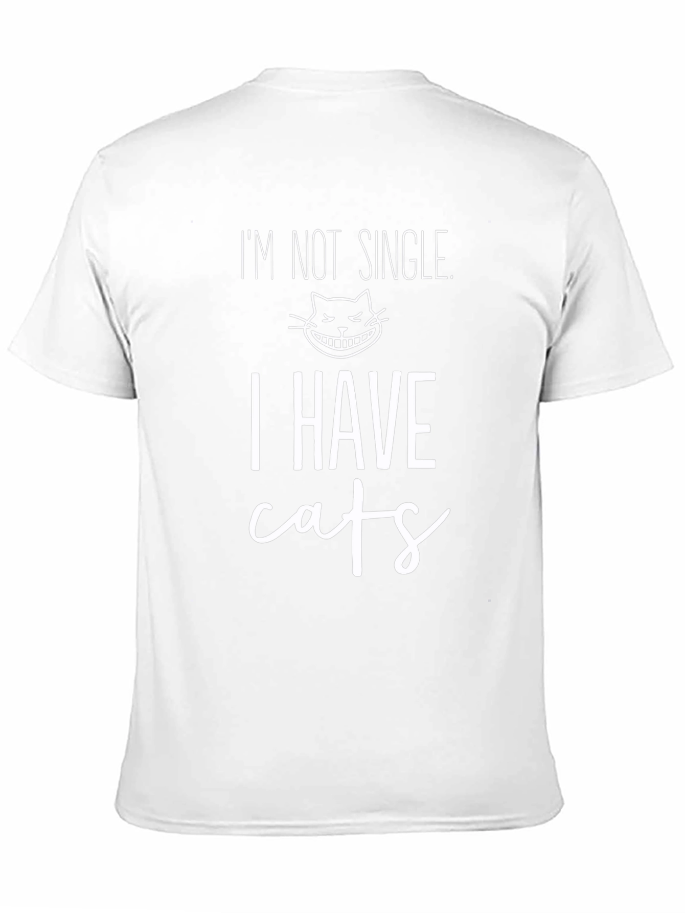 Im Not Single I Have Cats T-Shirt