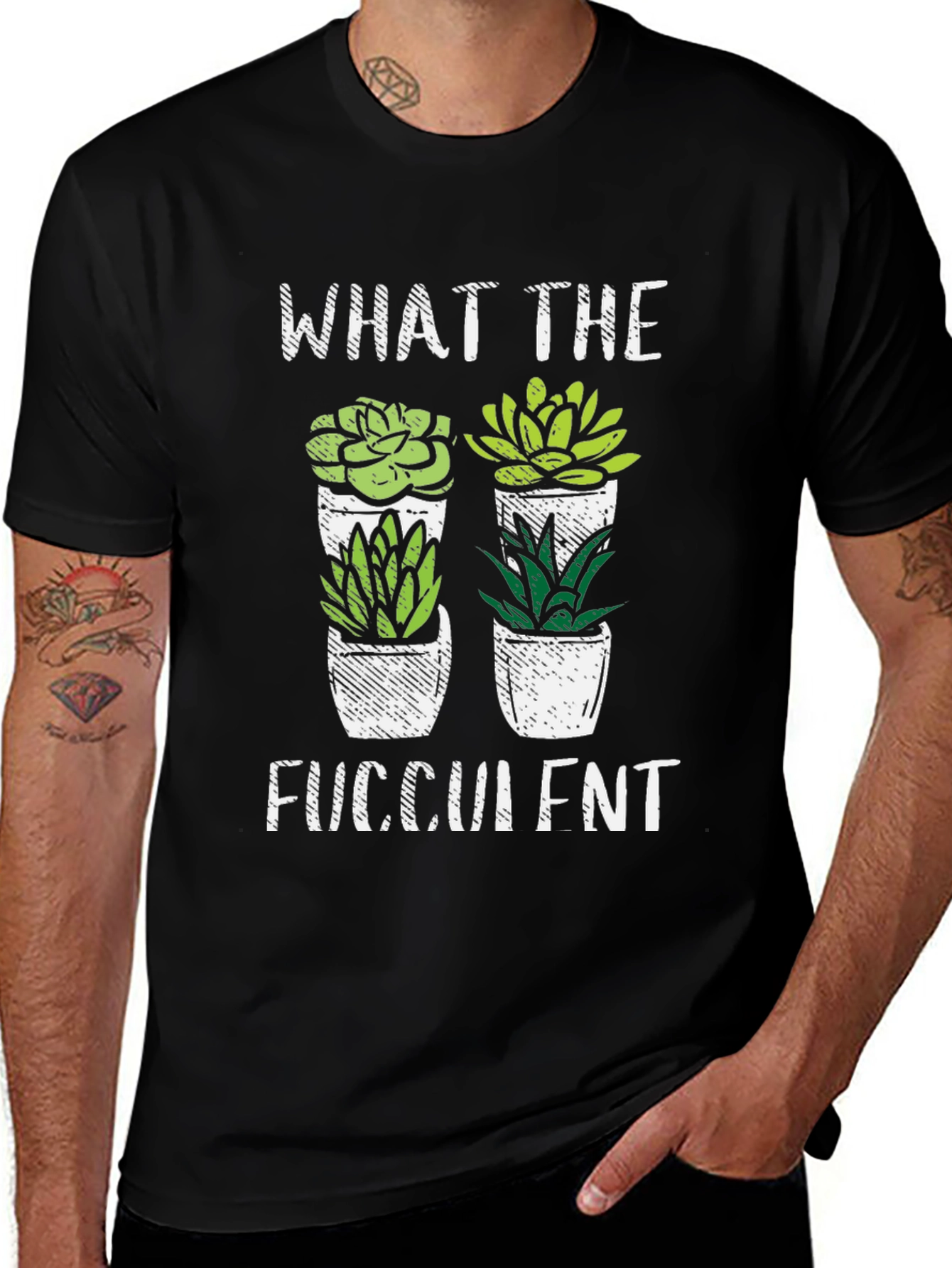What the Fucculent T-Shirt
