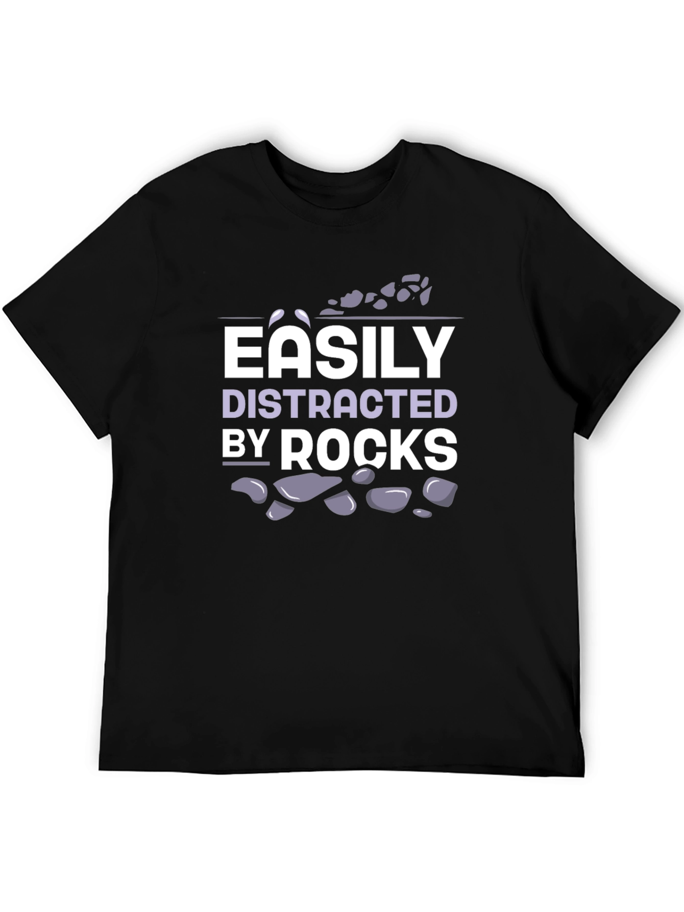 Easily Distracted by Rocks T-Shirt Funny Geologist Gift