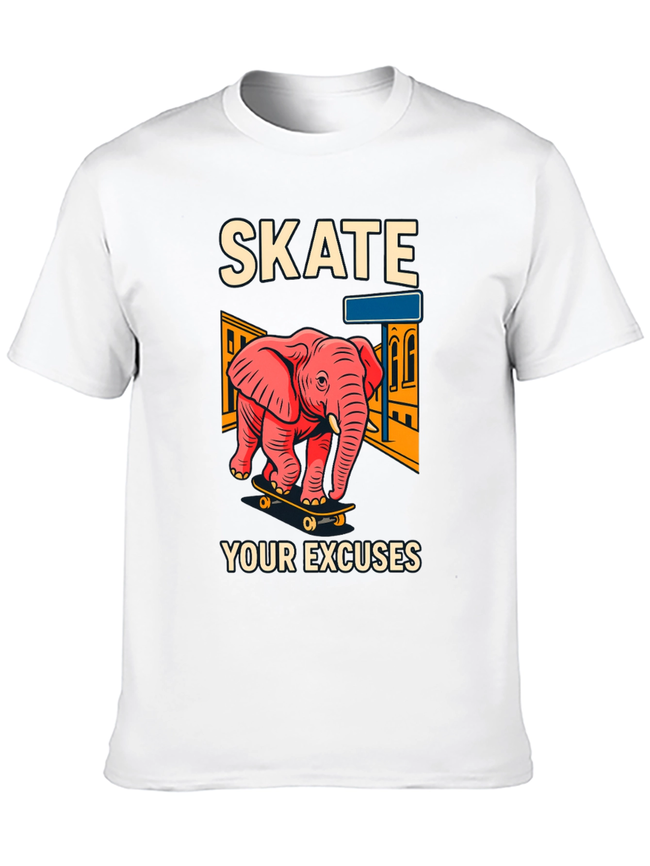 Skate Your Excuses T-Shirt - Elephant Skateboard Design