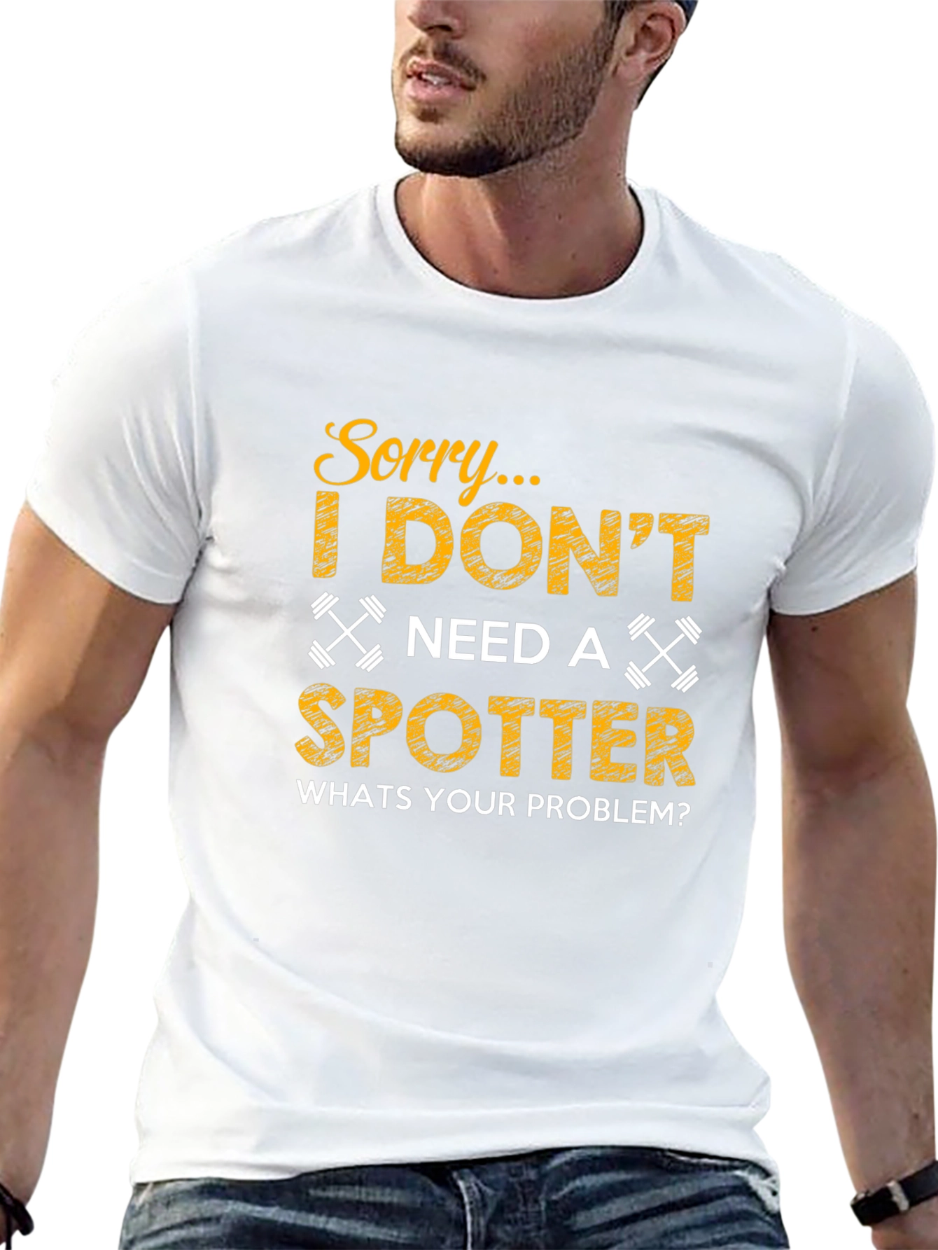 Funny Gym Workout T-Shirt - No Spotter Needed