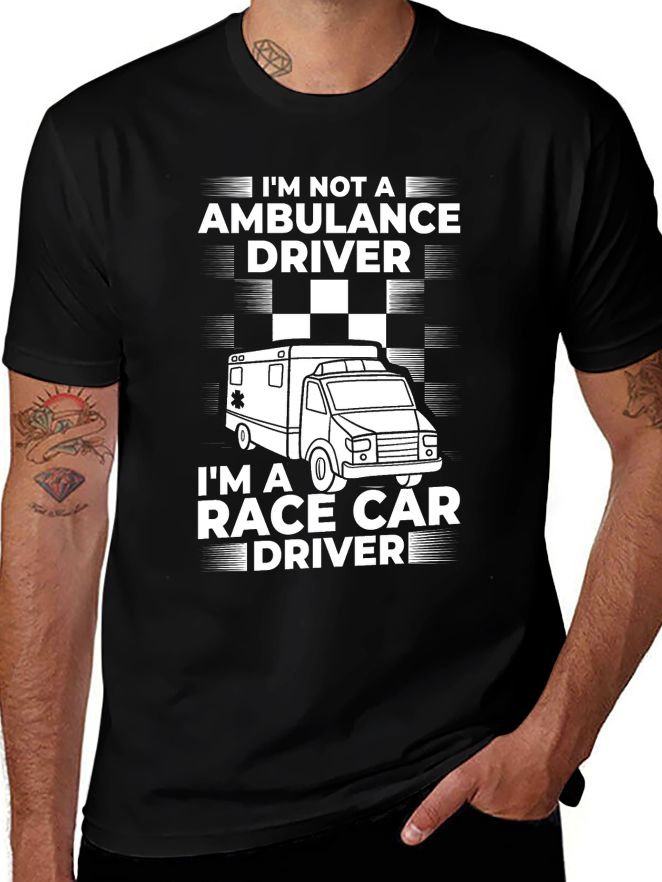 Race Car Driver T-Shirt - Not an Ambulance Driver