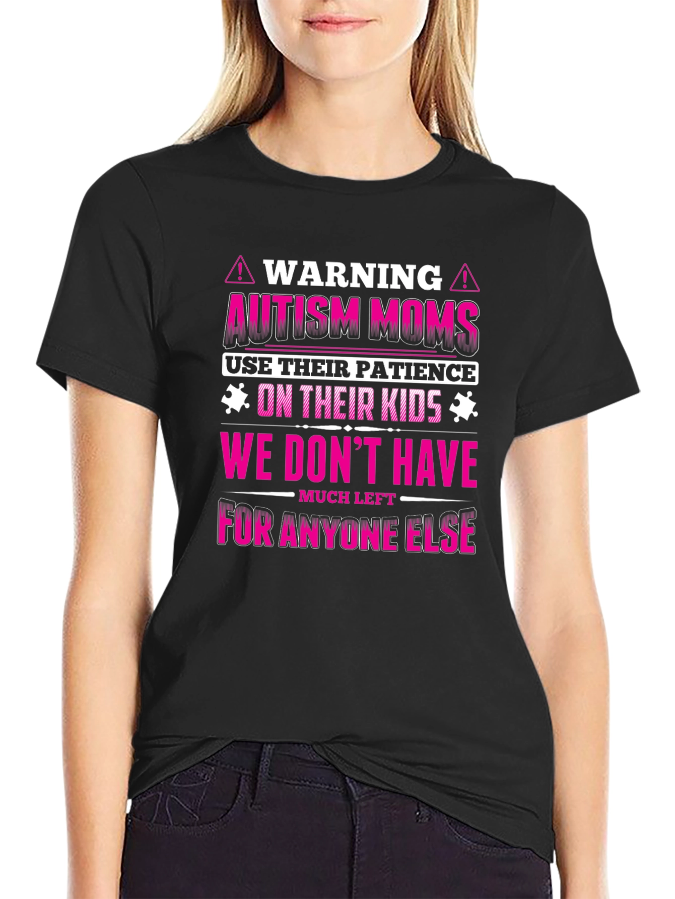 Autism Moms Warning Graphic Tee - Patience on Kids
