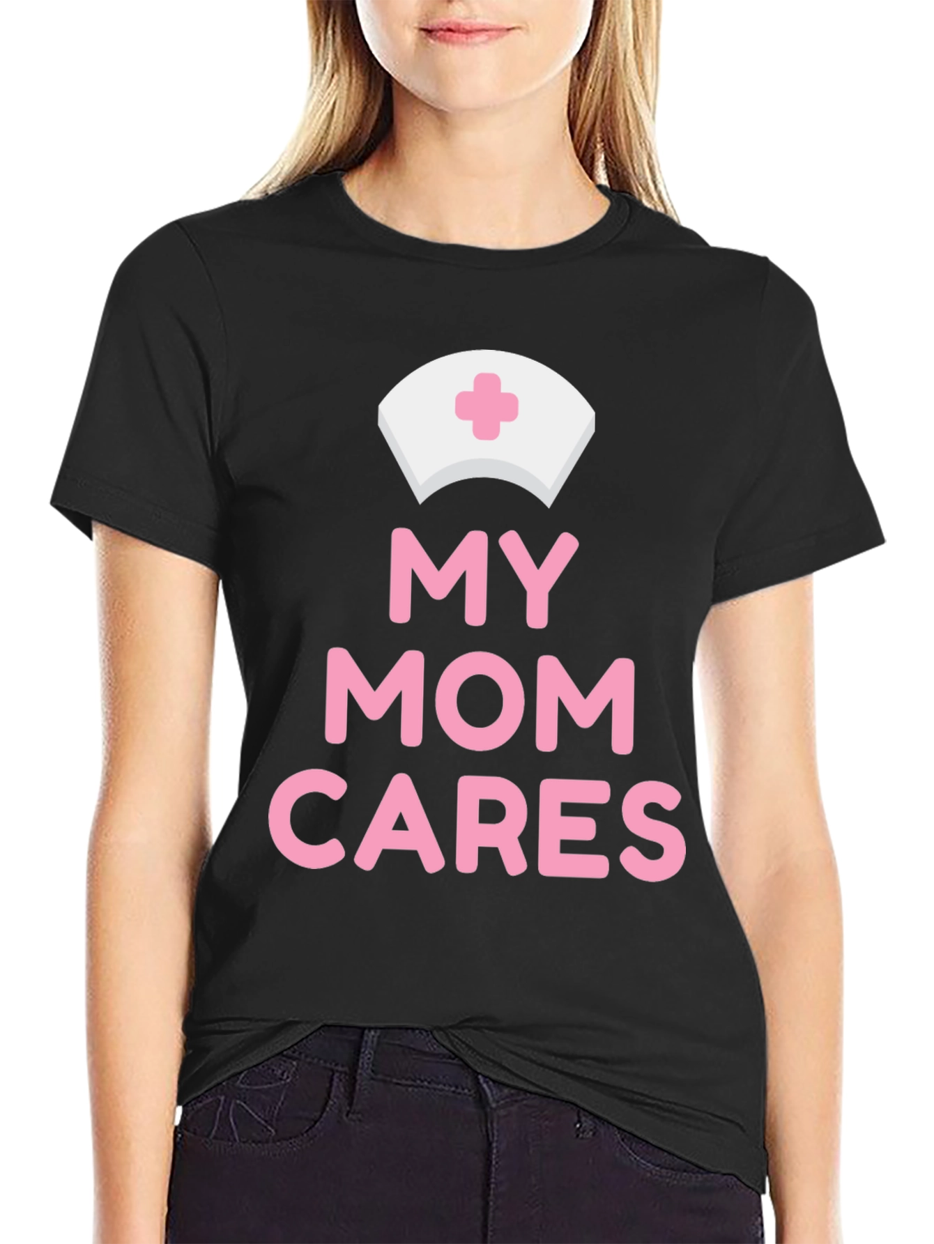 My Mom Cares T-Shirt - Nurse Appreciation