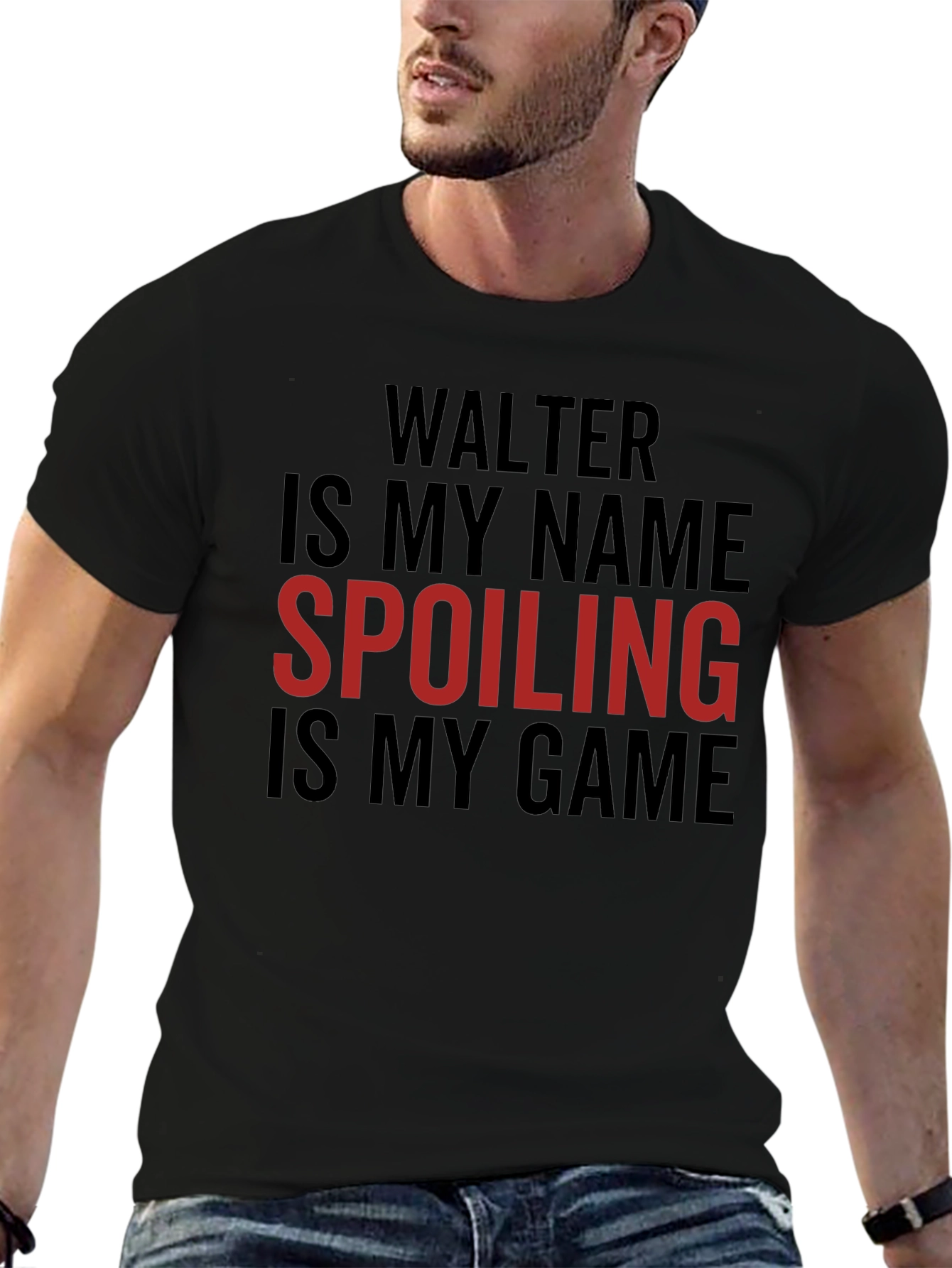 Walter Spoiling Game T-Shirt